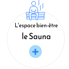 Le Sauna et l'espace bien être